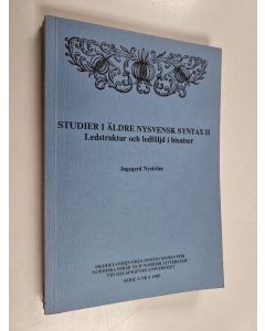 Kirjailijan Ingegerd Nyström käytetty kirja Studier i äldre nysvensk syntax II. Ledstruktur och ledföljd i bisatser