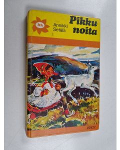 Kirjailijan Annikki Setälä käytetty kirja Pikkunoita