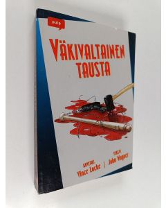 Kirjailijan John Wagner käytetty kirja Väkivaltainen tausta