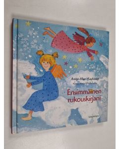 Kirjailijan Anna-Mari Kaskinen käytetty kirja Ensimmäinen rukouskirjani
