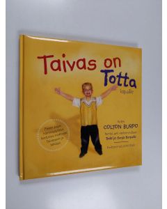 Kirjailijan Colton Burpo käytetty kirja Taivas on totta lapsille, kuten Colton Burpo kertoi sen vanhemmilleen Todd ja Sonja Burpolle