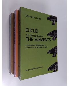 käytetty kirja The thirteen books of euclid's elements, volumes 1-3 : books 1-13