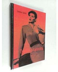 Kirjailijan Leena Sarvi käytetty kirja Tyyliä ja tarinoita