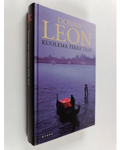 Kirjailijan Donna Leon käytetty kirja Kuolema tekee tiliä