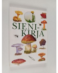 Kirjailijan Magnus Neuendorf käytetty kirja Sienikirja : sieniämme värikuvina