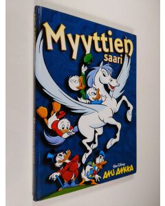 Kirjailijan Walt Disney & Cesar Ferioli käytetty kirja Myyttien saari