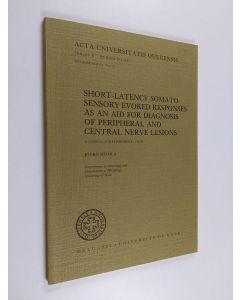 Kirjailijan Jouko Siivola käytetty kirja Short-latency Somato-sensory Evoked Responses as an Aid for Diagnosis of Peripheral and Central Nerve Lesions - A Clinical and Experimental Study