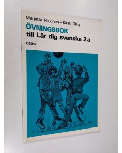 Kirjailijan Marjatta Nikkinen käytetty teos Övningsbok till Lär dig svenska 2A