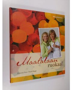 Kirjailijan Johanna Oras käytetty kirja Maalataan ruokaa!