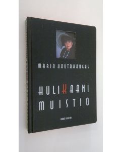 Kirjailijan Marja Hautakangas käytetty kirja Hulikaanimuistio