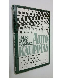 Kirjailijan Lauri Uusi-Hakimo käytetty kirja Autokauppias