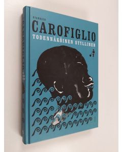 Kirjailijan Gianrico Carofiglio käytetty kirja Todennäköinen syyllinen (ERINOMAINEN)