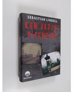 Kirjailijan Sebastian Lindell käytetty kirja Kun varjot pitenevät : rikosromaani