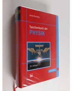 Kirjailijan Horst Kuchling käytetty kirja Taschenbuch der Physik - mit zahlreichen Tabellen