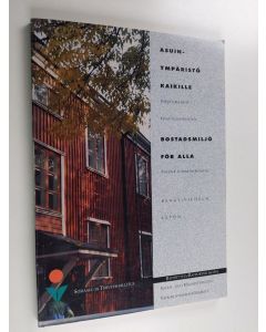 Kirjailijan Bengt-Vilhelm Levon käytetty kirja Asuinympäristö kaikille : pohjoismainen kirjallisuusluettelo = Bostadsmiljö för alla : nordisk litteraturkatalog