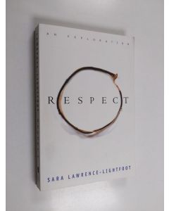 Kirjailijan Sara Lawrence-Lightfoot käytetty kirja Respect