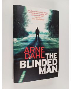Kirjailijan Arne Dahl käytetty kirja The Blinded Man