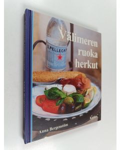 Kirjailijan Anna Bergenström käytetty kirja Välimeren ruokaherkut