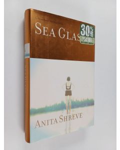 Kirjailijan Anita Shreve käytetty kirja Sea Glass : A Novel