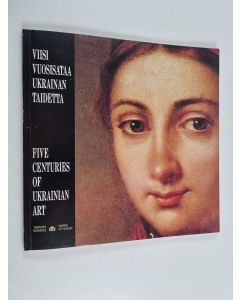 Kirjailijan Olga Žbankova käytetty kirja Viisi vuosisataa Ukrainan taidetta : Ukrainan SNT:n ukrainalaisen taiteen valtionmuseon kokoelmista = Five Centuries of Ukrainian Art : from the Collection of the State Museum of Ukrainian Art