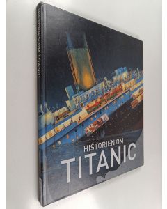 käytetty kirja Historien om Titanic