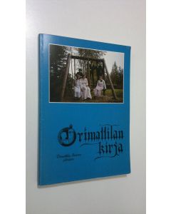 Kirjailijan Orimattila-seura käytetty kirja Orimattilan kirja 4