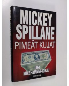 Kirjailijan Mickey Spillane käytetty kirja Pimeät kujat