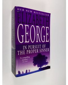 Kirjailijan Elizabeth George käytetty kirja In Pursuit of the Proper Sinner