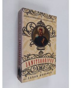 Kirjailijan Jason Goodwin käytetty kirja Janitsaaripuu