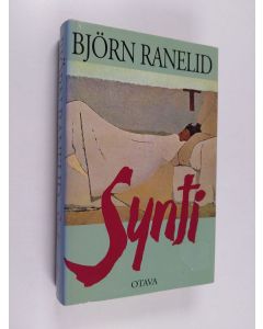 Kirjailijan Björn Ranelid käytetty kirja Synti
