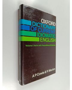 Kirjailijan A. P. Cowie käytetty kirja Oxford dictionary of current idiomatic English, Vol. 1 - Phrasal verbs