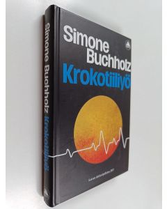 Kirjailijan Simone Buchholz käytetty kirja Krokotiiliyö