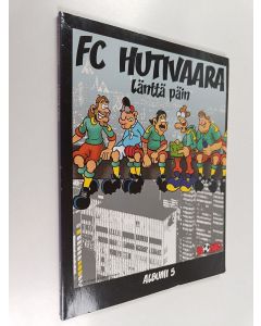 käytetty kirja FC Hutivaara 5 : Länttä päin
