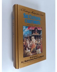 Kirjailijan A. C. Bhaktivedanta Swami Prabhupada käytetty kirja Sri Caitanya-caritamrta : Madhya-lila 2 : luvut 8-13