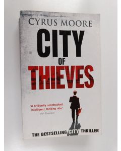 Kirjailijan Cyrus Moore käytetty kirja City Of Thieves