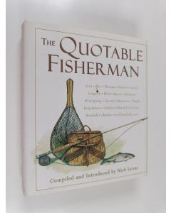 Kirjailijan Nick Lyons käytetty kirja The Quotable Fisherman