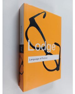 Kirjailijan David Lodge käytetty kirja Language of fiction : essays in criticism and verbal analysis of the English novel