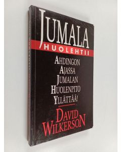 Kirjailijan David Wilkerson käytetty kirja Jumala huolehtii