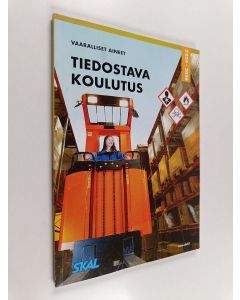 Kirjailijan Eino Simonen käytetty kirja Vaaralliset aineet : tiedostava koulutus : perustuu lakikokoelmaan Vaarallisten aineiden kuljetus tiellä 2023 ja kemikaalilainsäädäntöön 2019