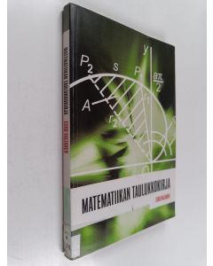 Kirjailijan Esko Valtanen käytetty kirja Matematiikan taulukkokirja