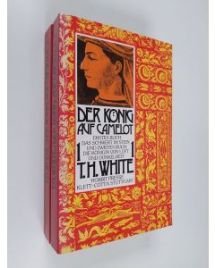 Kirjailijan T. H. White käytetty kirja Der König auf Camelot 1-2