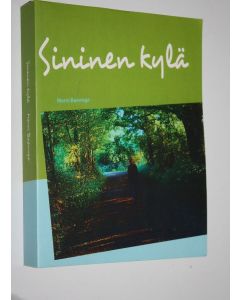 Kirjailijan Mervi Basunga käytetty kirja Sininen kylä