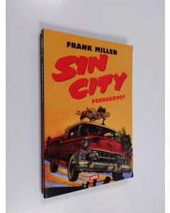 Kirjailijan Frank Miller käytetty kirja Sin City 5 : Perhearvot