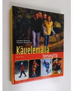 Kirjailijan Jarmo Ahonen käytetty kirja Kävelemällä terveyttä
