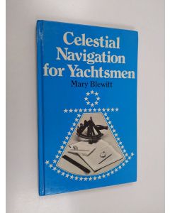 Kirjailijan Mary Blewitt käytetty kirja Celestial navigation for yachtsmen