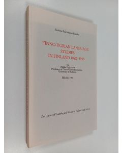 Kirjailijan Mikko Korhonen käytetty kirja Finno-Ugrian language studies in Finland 1828-1918