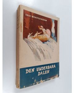 Kirjailijan Erik Munsterhjelm käytetty kirja Den underbara dalen