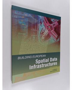 Kirjailijan Ian Masser & Joep Crompvoets käytetty kirja Building European Spatial Data Infrastructures