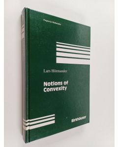 Kirjailijan Lars Hörmander käytetty kirja Notions of convexity