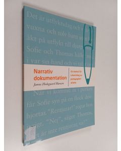 Kirjailijan Janne Hedegaard Hansen käytetty kirja Narrativ dokumentation : en metod för utveckling av pedagogiskt arbete